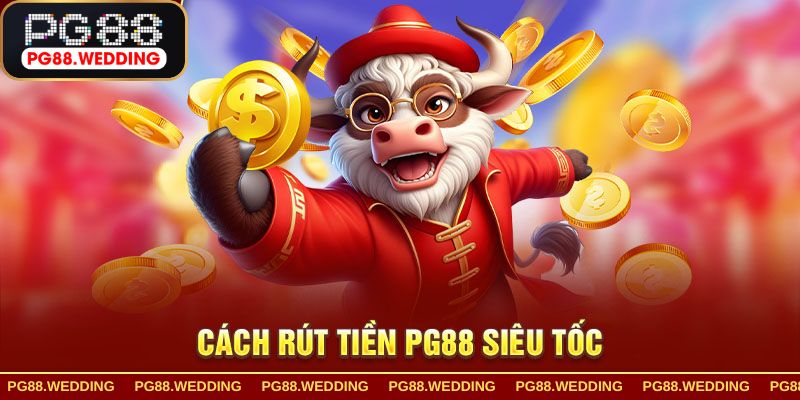 Các phương thức rút tiền phổ biến tại PG88